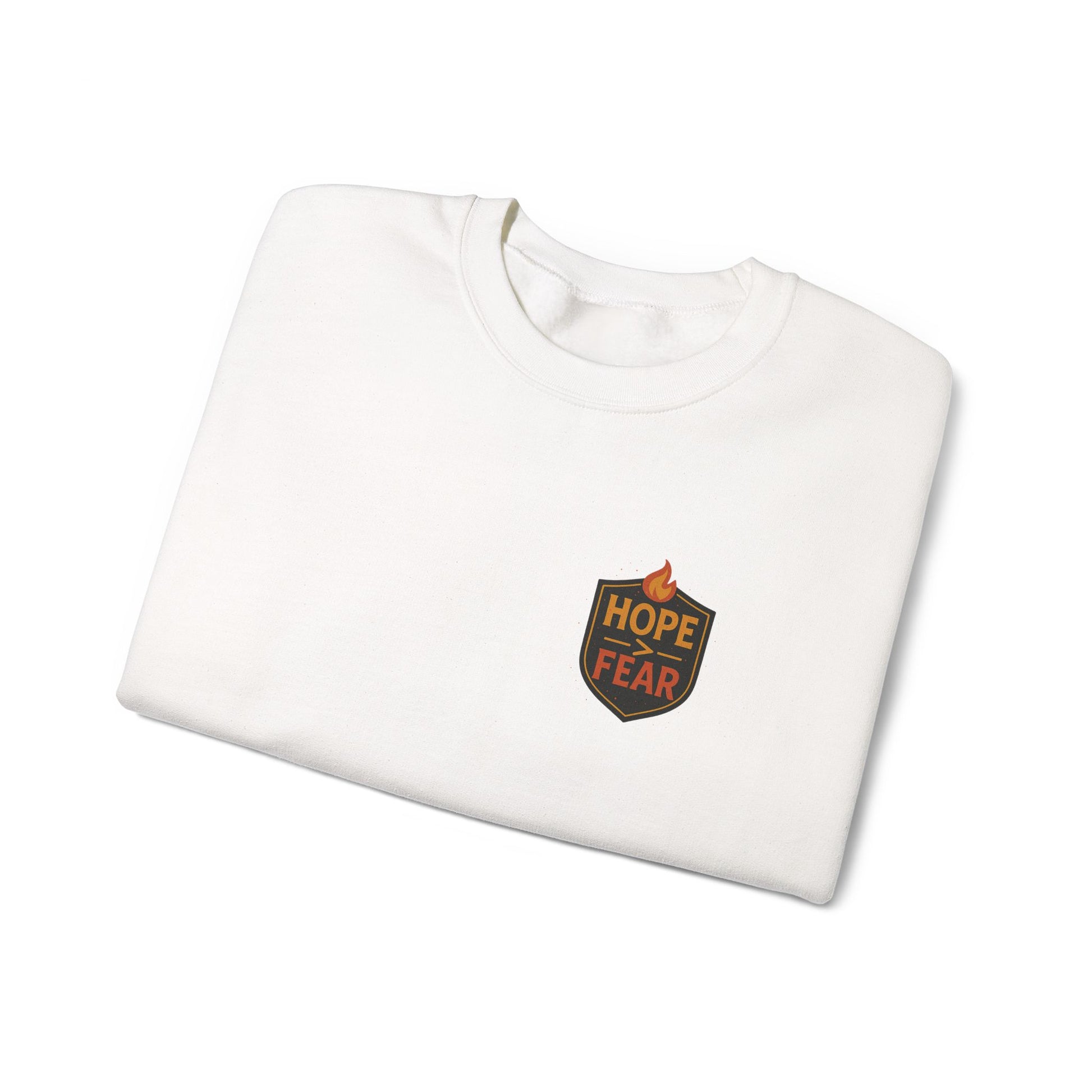 Hope Burned Brighter Than Fear Sweatshirt | Inspirational Typography Back Print