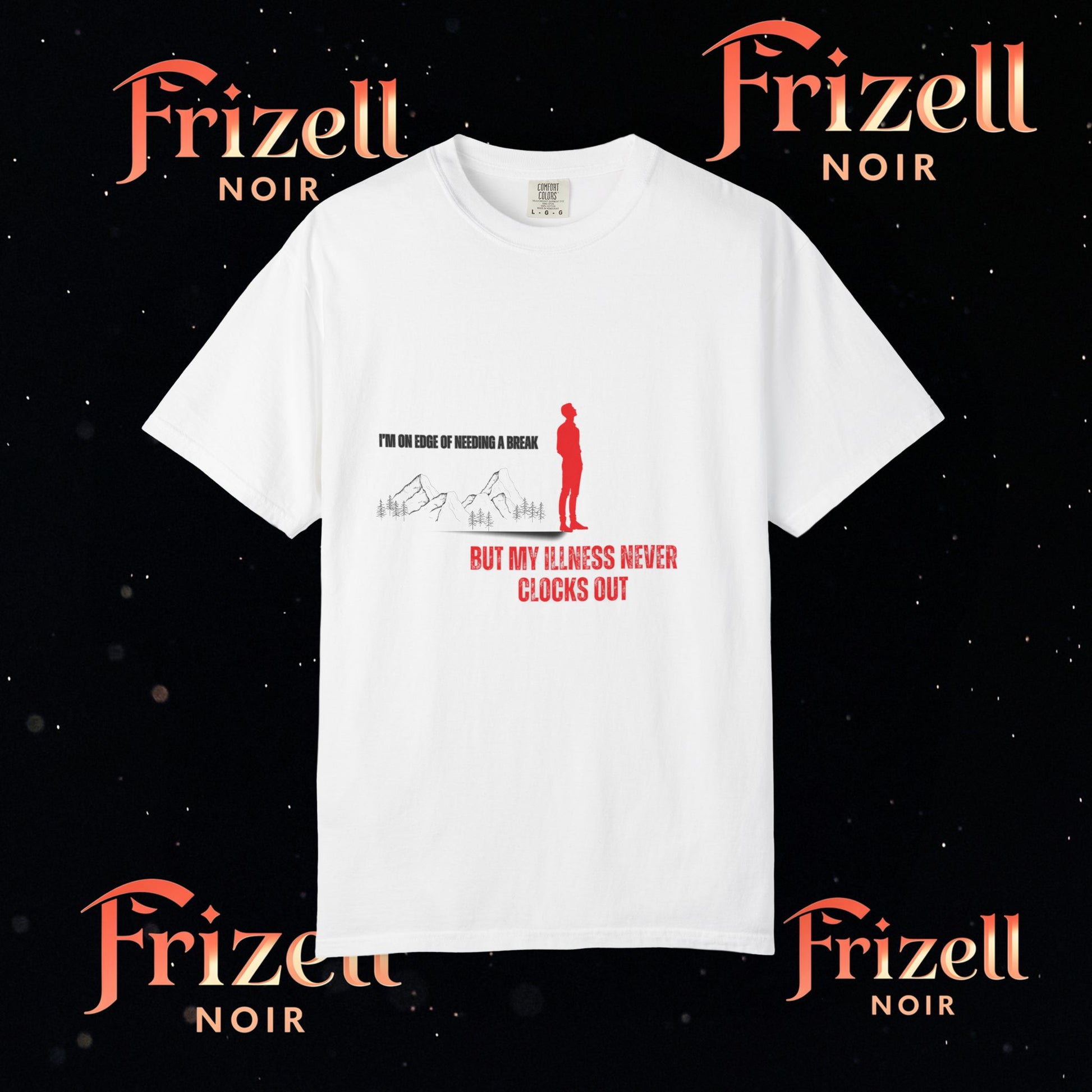 Illness Never Clocks Out Tee | Frizell Noir
