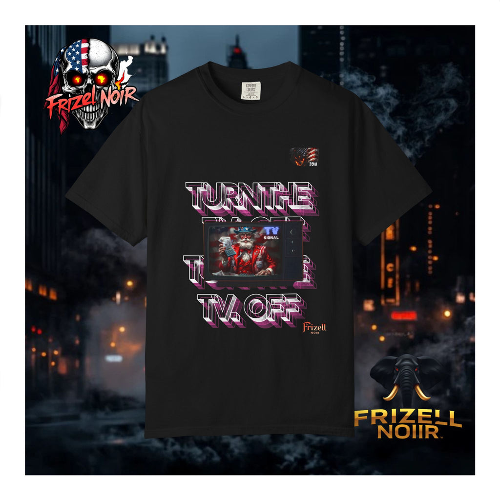 Turn the TV Off Tee | Frizell Noir