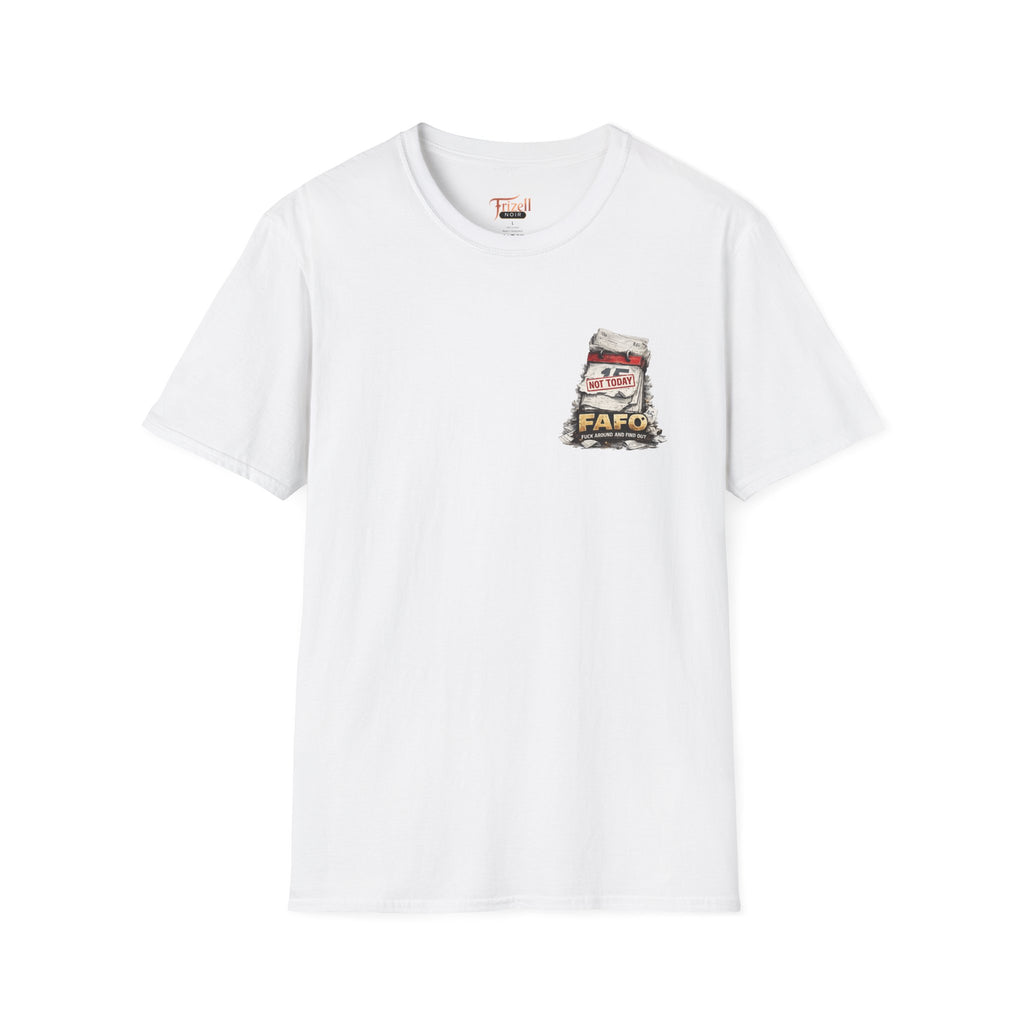 Today Is Not the Day Tee