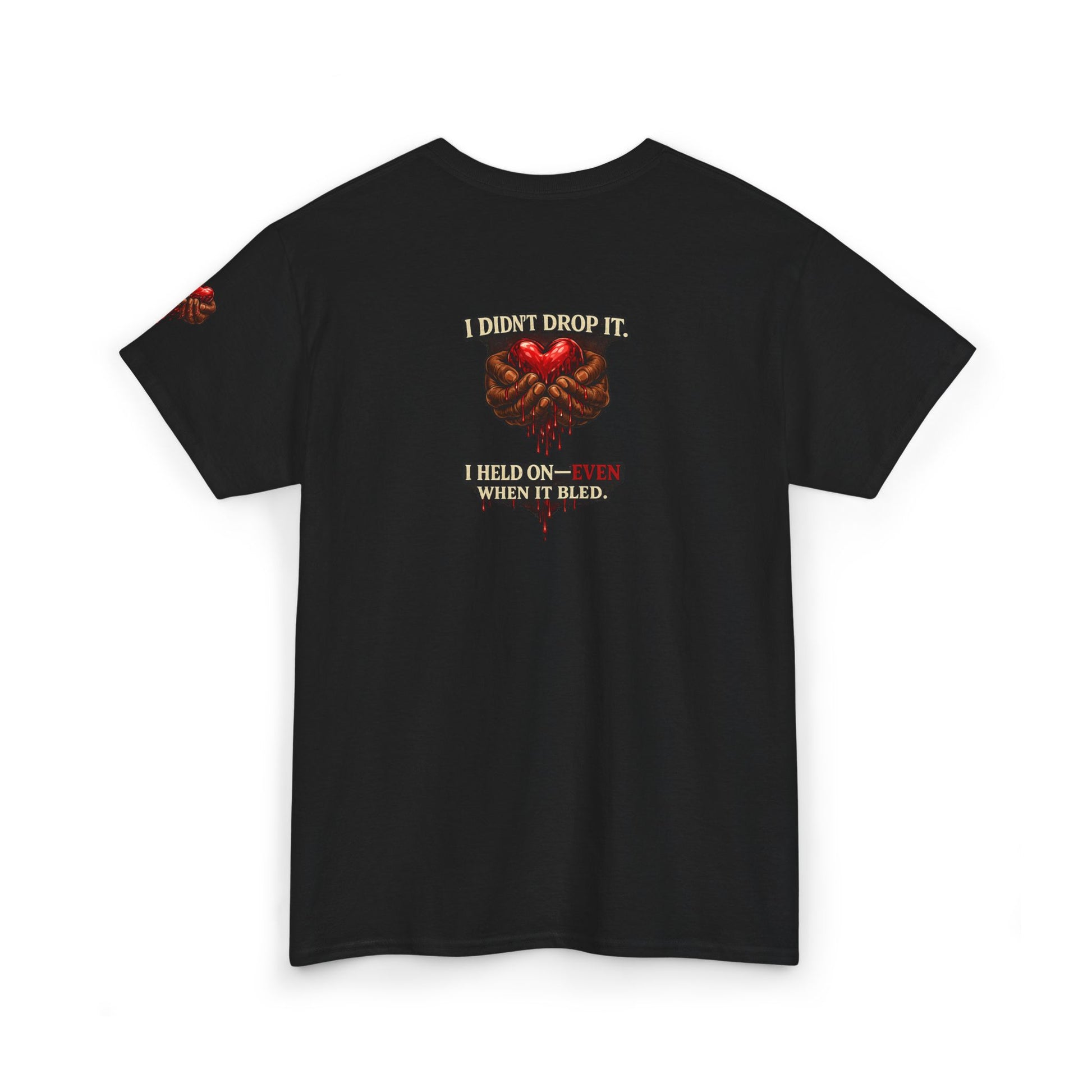Held On Even When It Bleeds T-Shirt | Heart Hands Graphic Tee