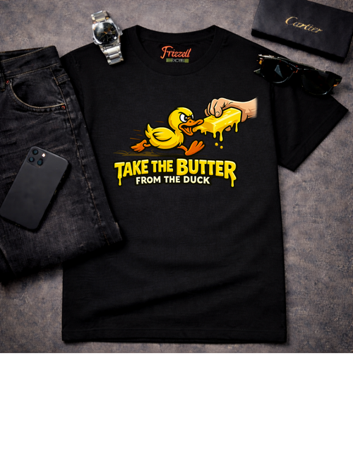 'Take the Butter From the Duck' T-shirt