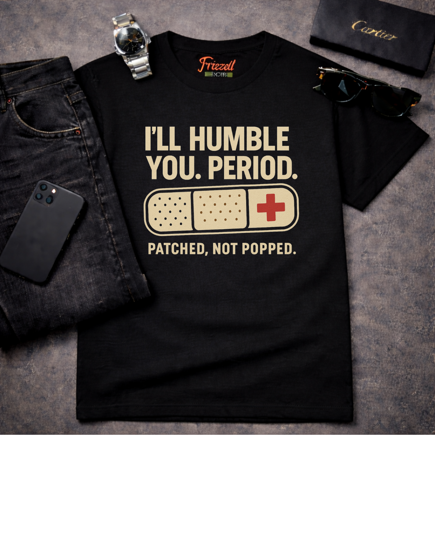I'll Humble You | T-Shirt
