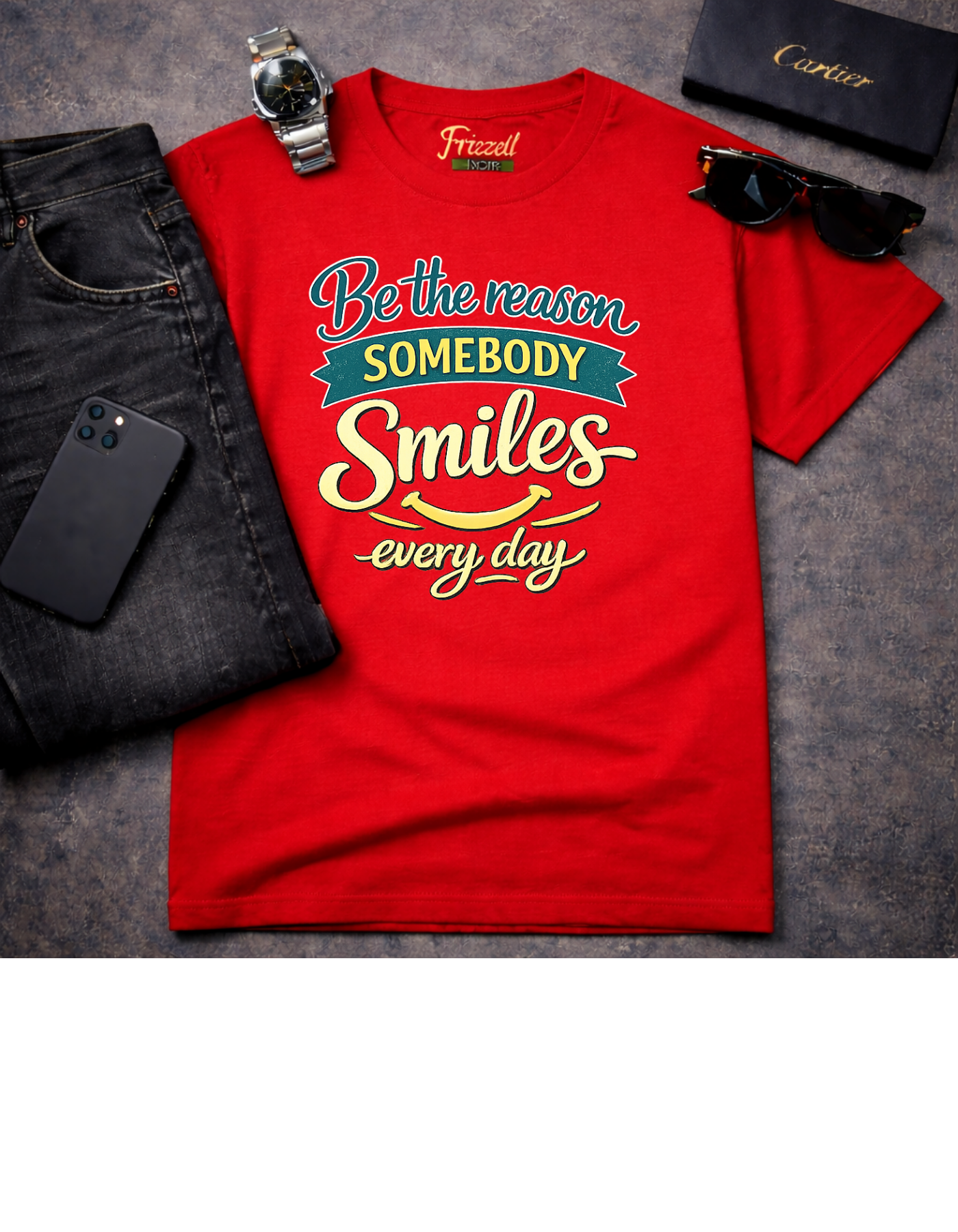 Be the Reason Somebody Smiles Every Day T-Shirt