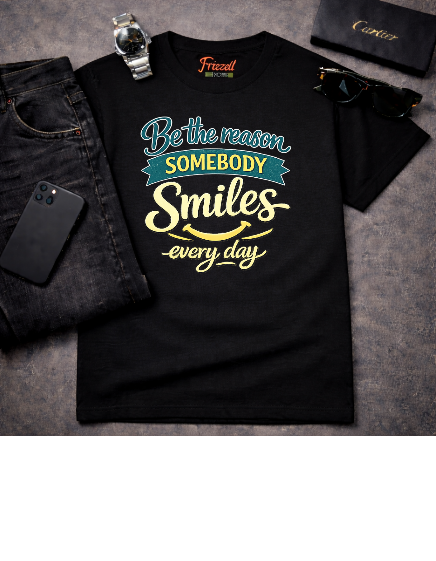 Be the Reason Somebody Smiles Every Day T-Shirt