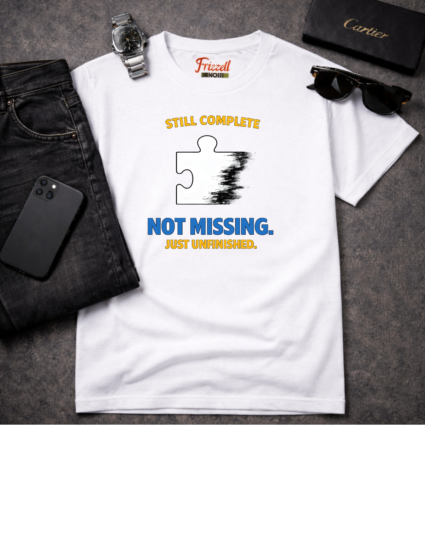 Still Complete, Not Missing. Just Undiagnosed. T-shirt