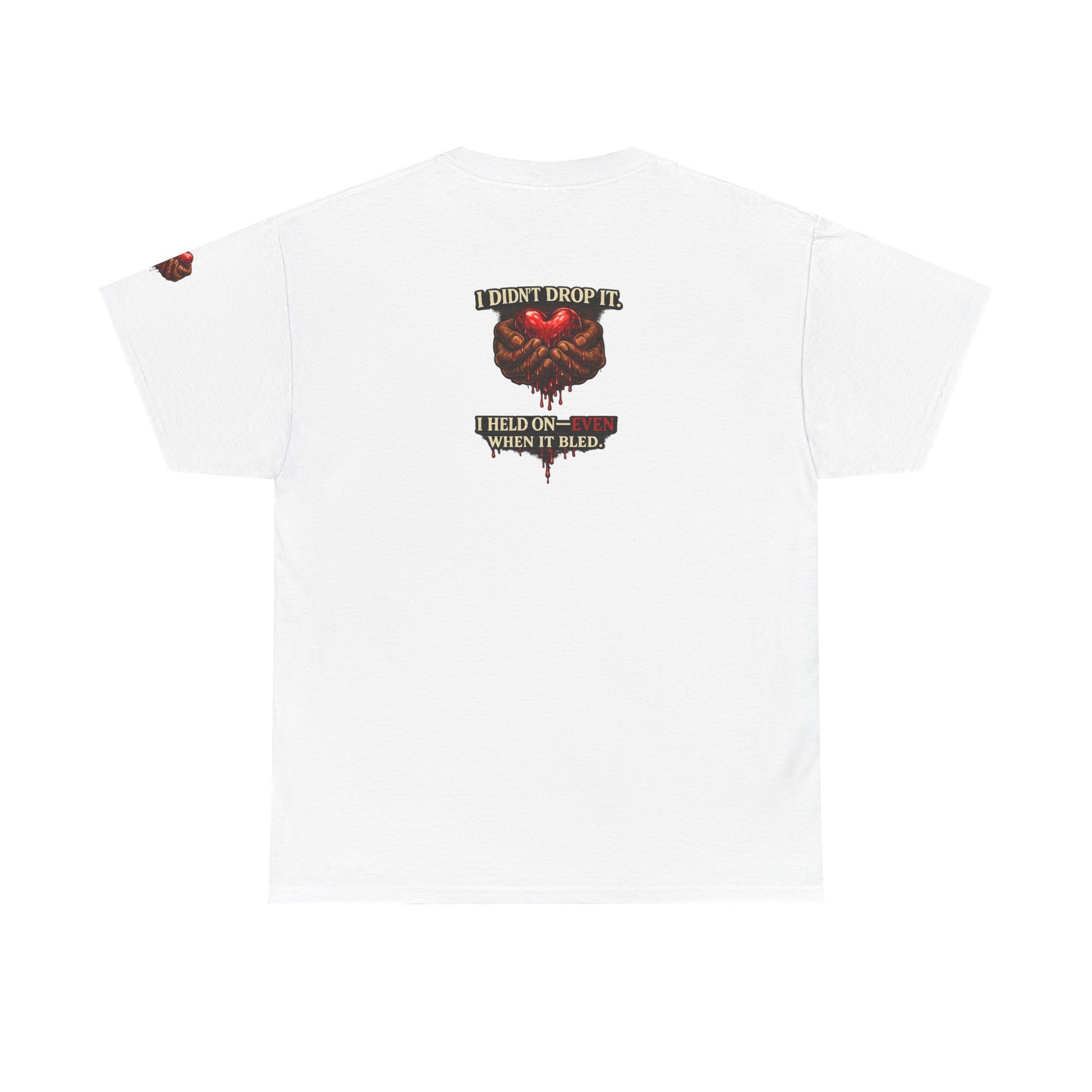 Held On Even When It Bleeds T-Shirt | Heart Hands Graphic Tee