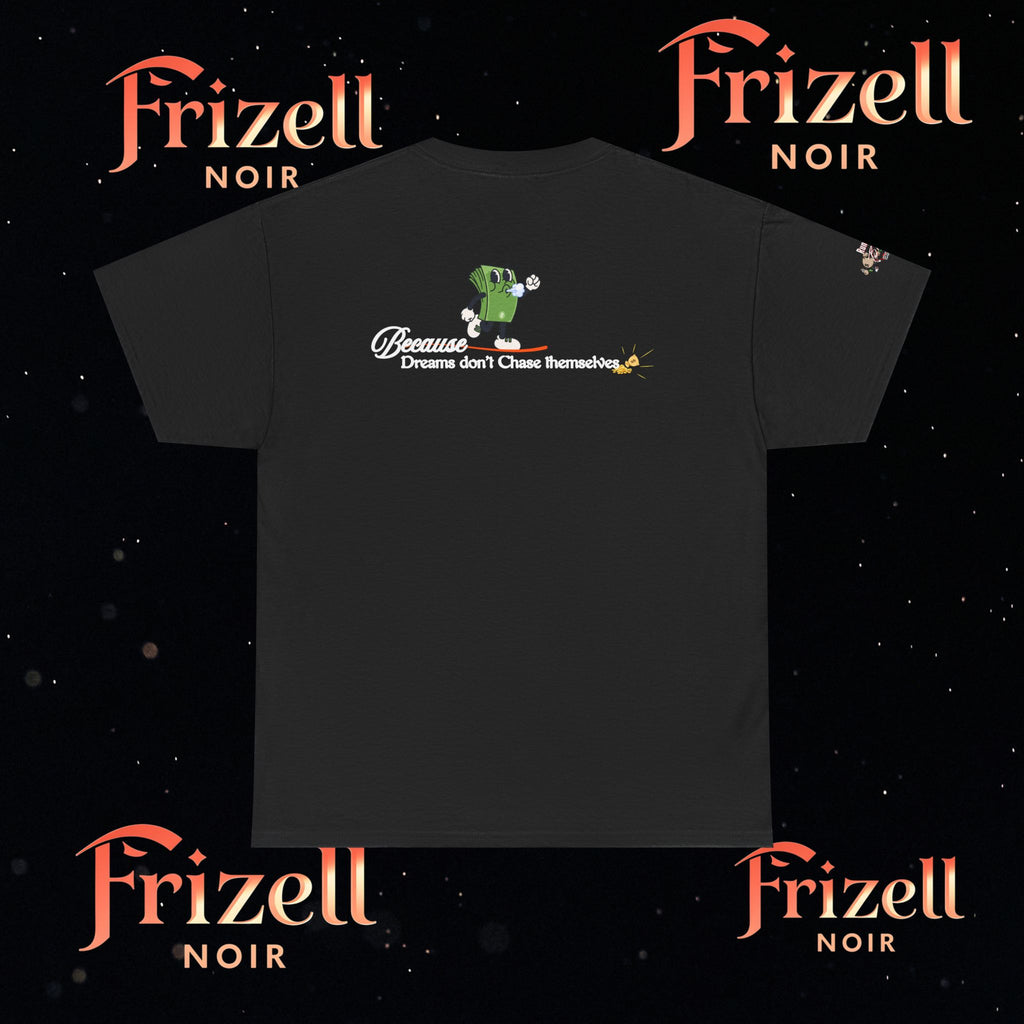 Never stop hustling | Frizell Noir