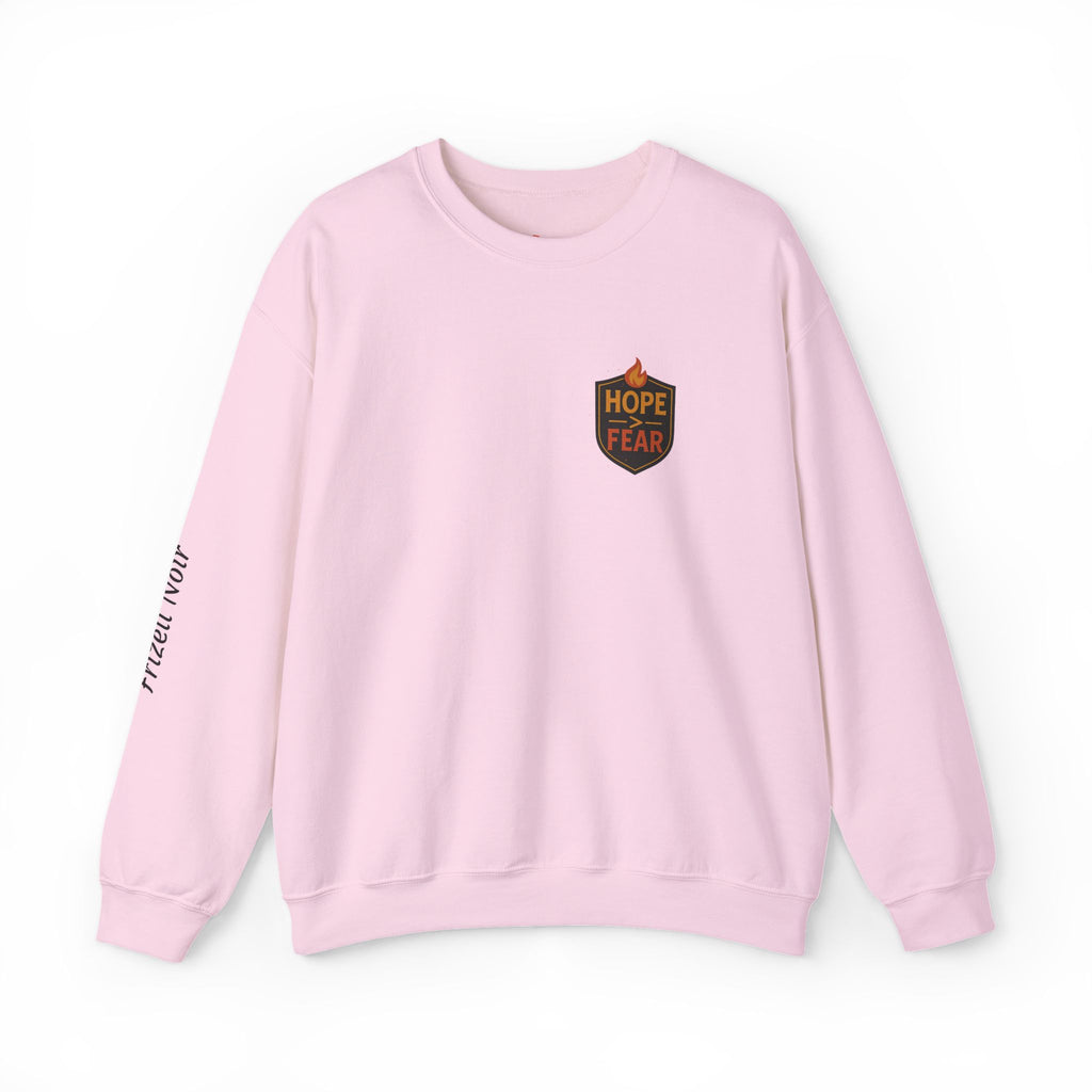 Hope Burned Brighter Than Fear Sweatshirt | Inspirational Typography Back Print