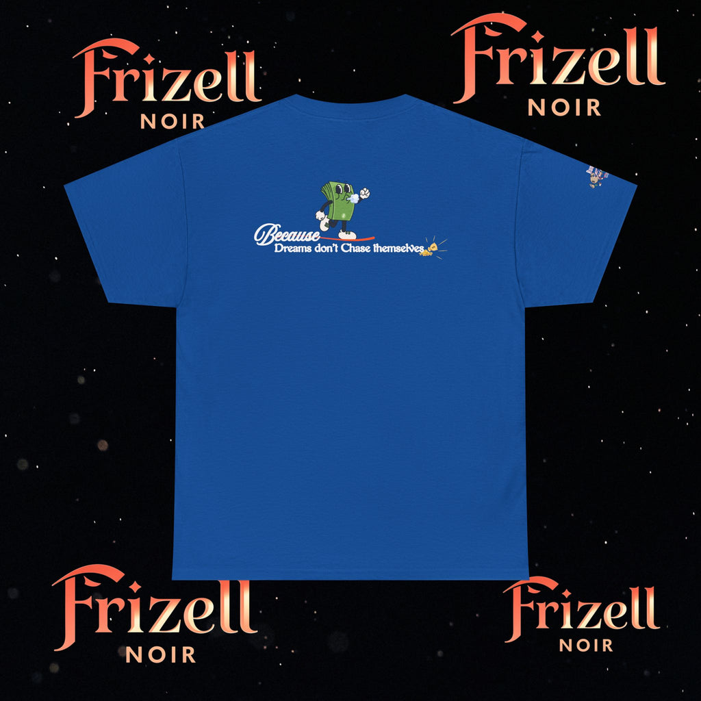 Never stop hustling | Frizell Noir