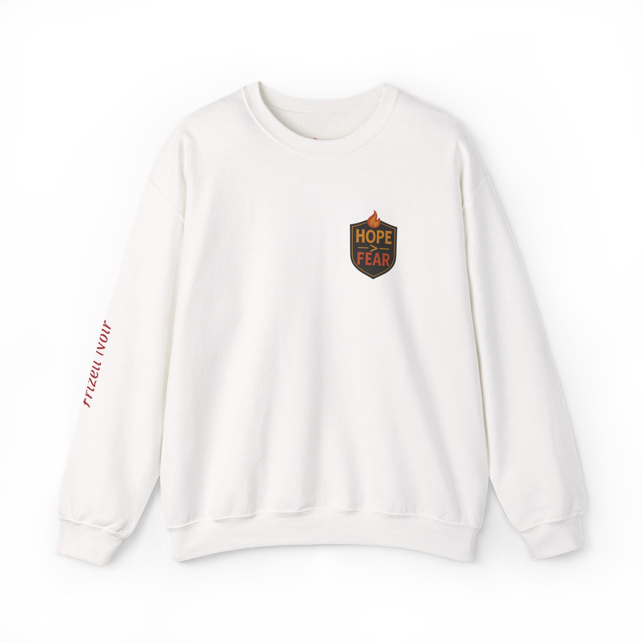 Hope Burned Brighter Than Fear Sweatshirt | Inspirational Typography Back Print