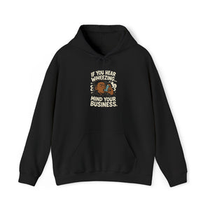 If You Hear Wheezing Mind Your Business Hoodie | Funny Cartoon Lungs Pulmonary Humor