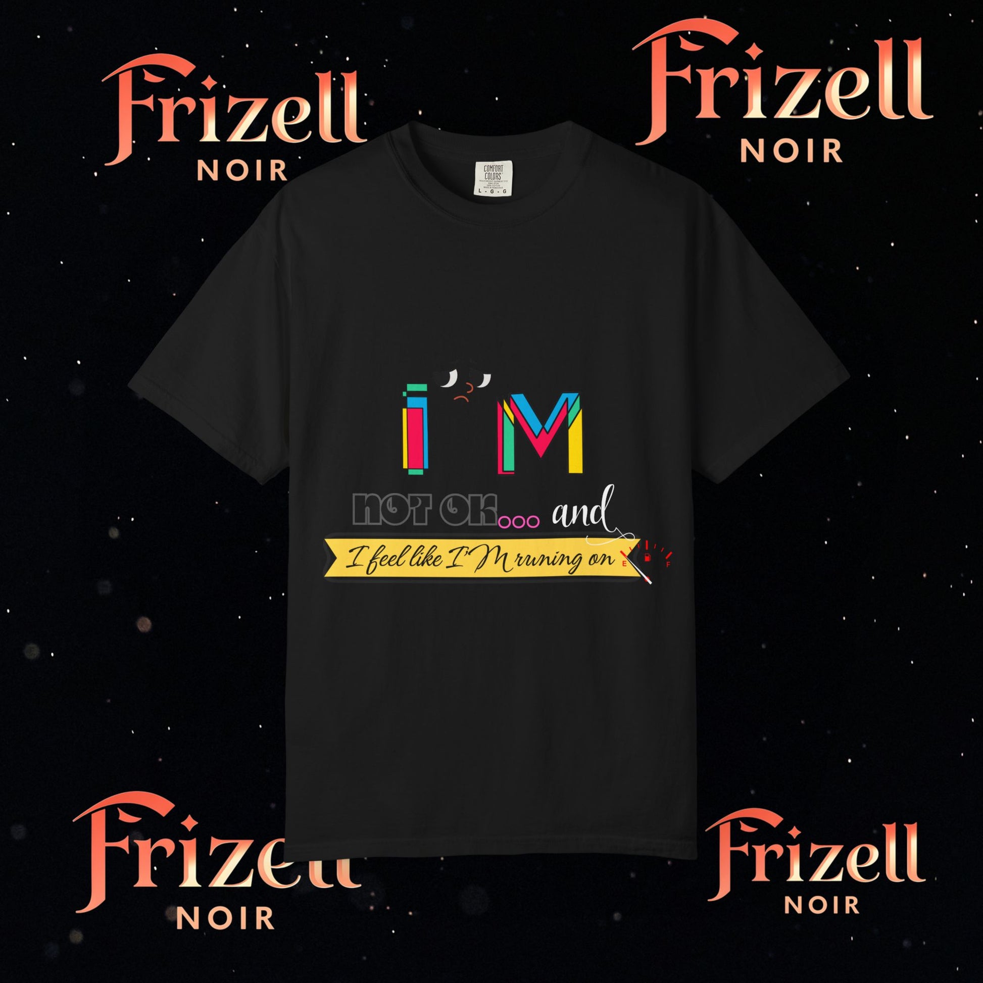 I’m Not OK Tee | Frizell Noir