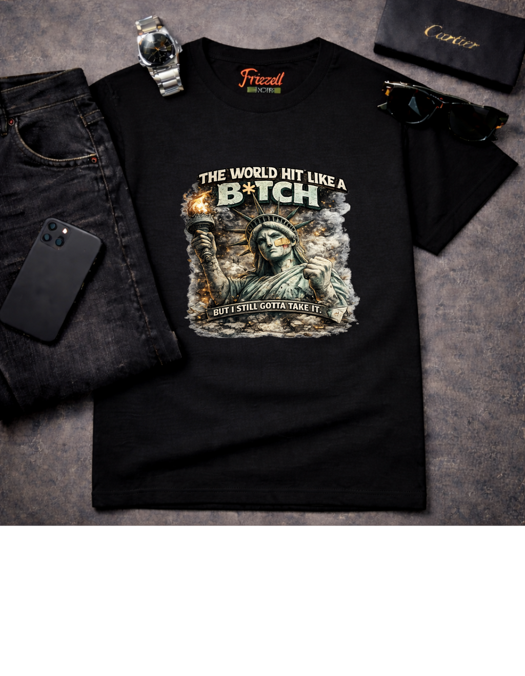 The World Hit Like a B*tch Tee – Raw Bold Statement Streetwear Tee | Frizell Noir