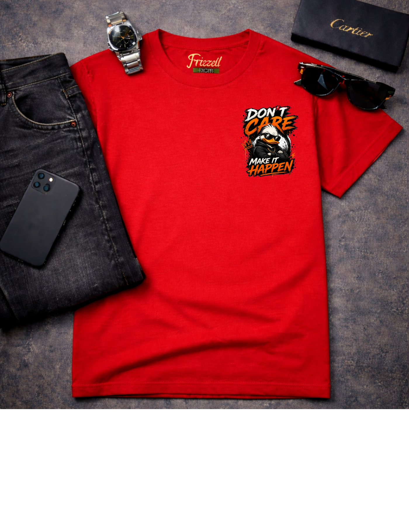 Frizell Noir Don't Care Make It Happen red T-Shirt – Motivational dark luxury streetwear tee with bold statement design