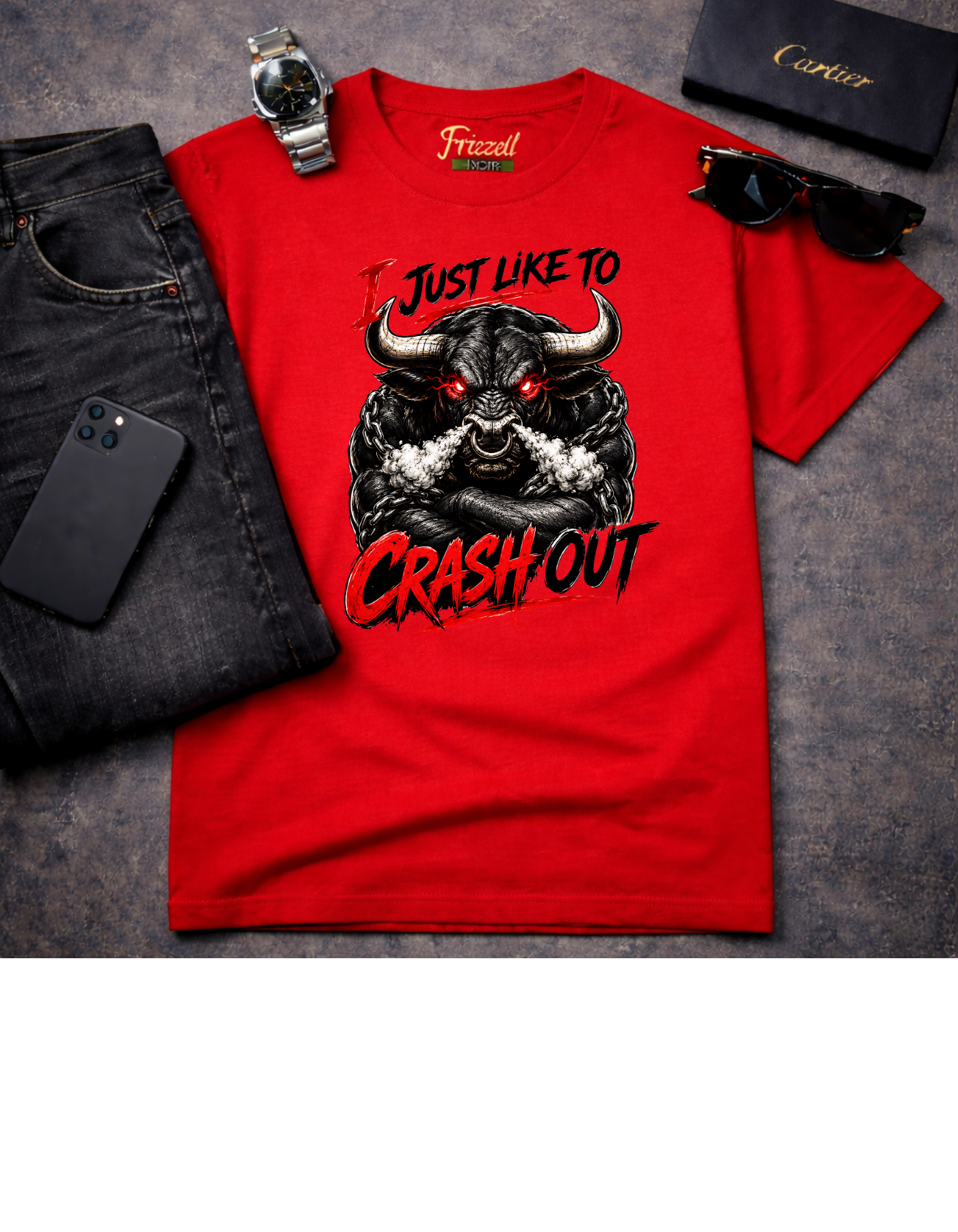 Frizell Noir I Just Like to Crash Out red Graphic T-Shirt – Bold statement streetwear tee with premium dark luxury design