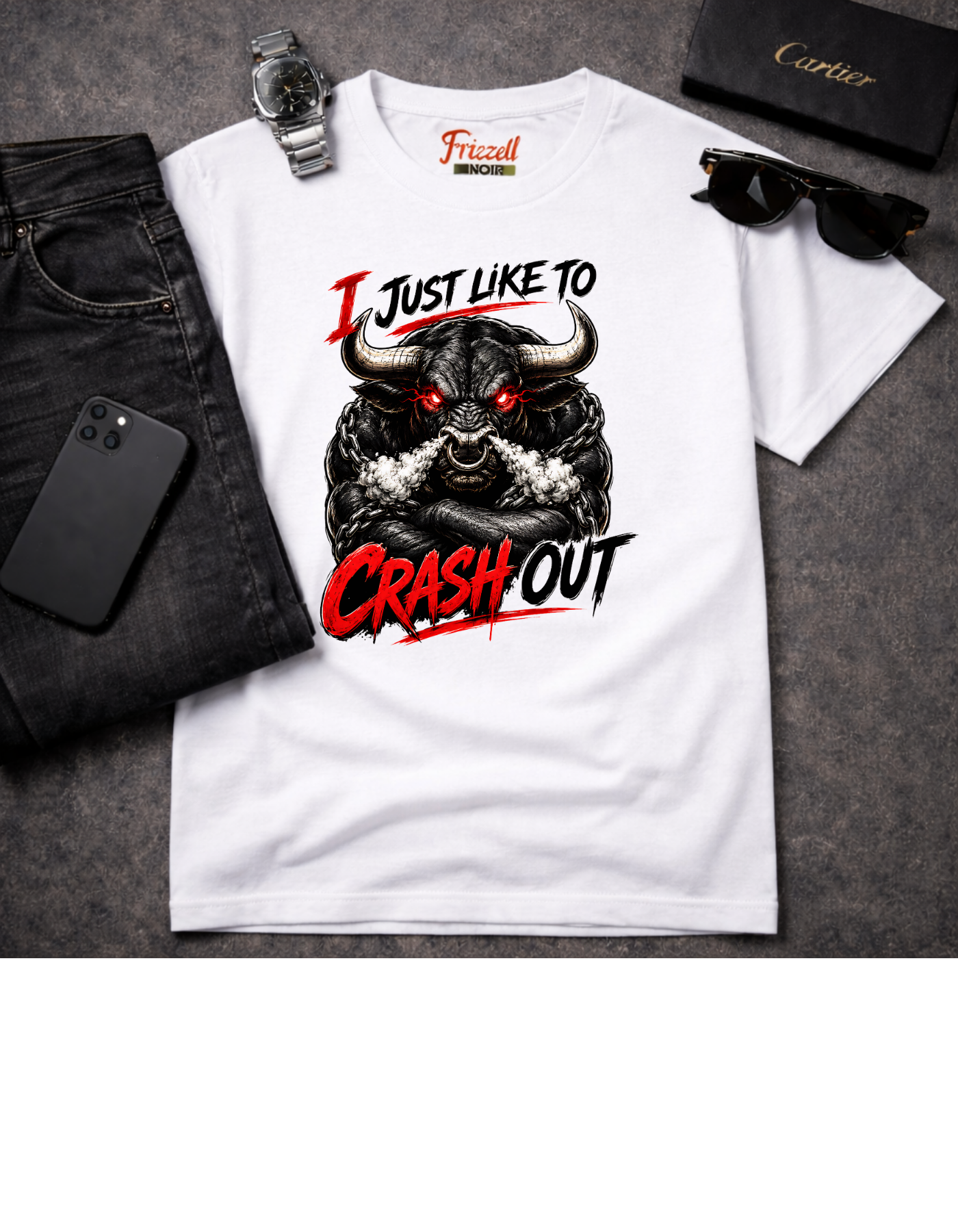 Frizell Noir I Just Like to Crash Out white Graphic T-Shirt – Bold statement streetwear tee with premium dark luxury design