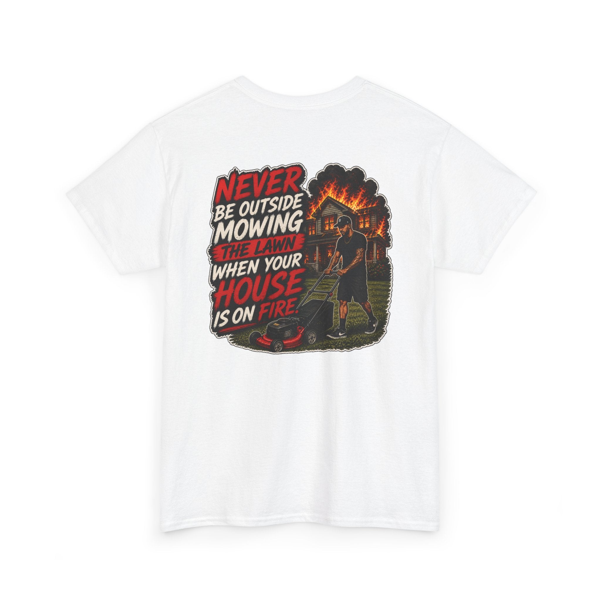 Frizell Noir Mowing Through Chaos T-Shirt – White tee featuring bold red and black graphic of a man mowing while his house burns, humorous dark streetwear design