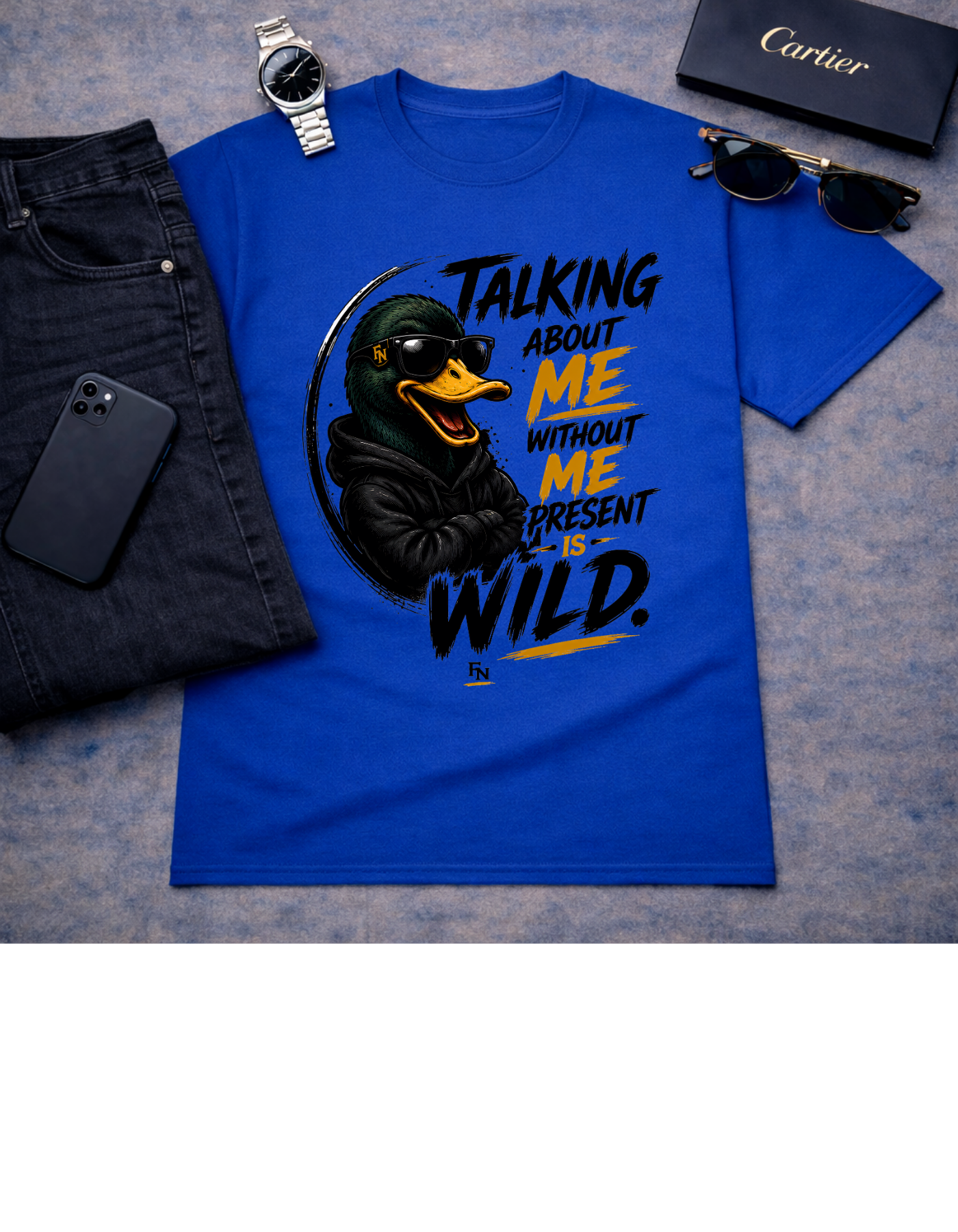 Frizell Noir Talking About Me Without Me Present Is Wild blue Tee – Humorous duck graphic streetwear design