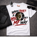 Frizell Noir When There's a Will There's a MF Way white T-Shirt – Bold motivational streetwear tee with premium dark luxury design